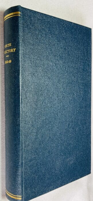 The Post-Office Perth Ddirectory  for 1868-69 and Other Useful Information