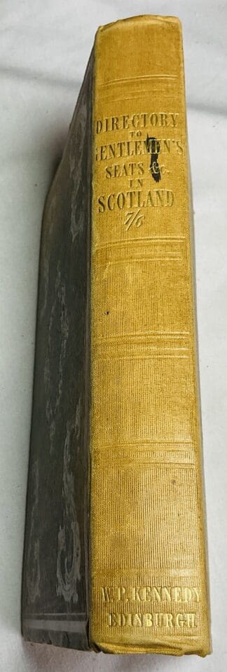 Directory to Gentlemen's Seats, Villages, &c. in Scotland : Giving the counties in which they are situated, the post-towns to which each is attached, and the name of the resident
