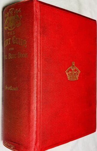 The Court Guide and Royal Blue Book of Scotland: A Fashionable Record, Professional Register and General Survey