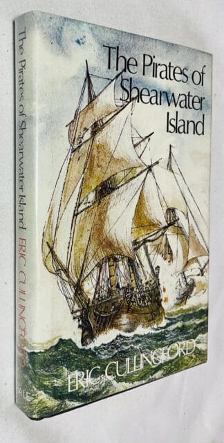 The Pirates of Shearwater Island: Being an Account of the Adventures among Pirates of Amyas Camperdown in the Reign of Her Majesty Queen Anne: Narrated by Himself and now set forth