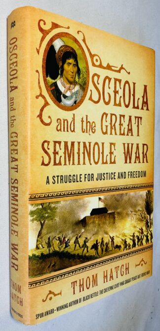 Osceola and the Great Seminole War: A Struggle for Justice and Freedom