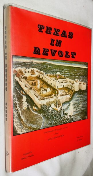 Texas in Revolt: Contemporary Newspaper Account of the Texas Revolution