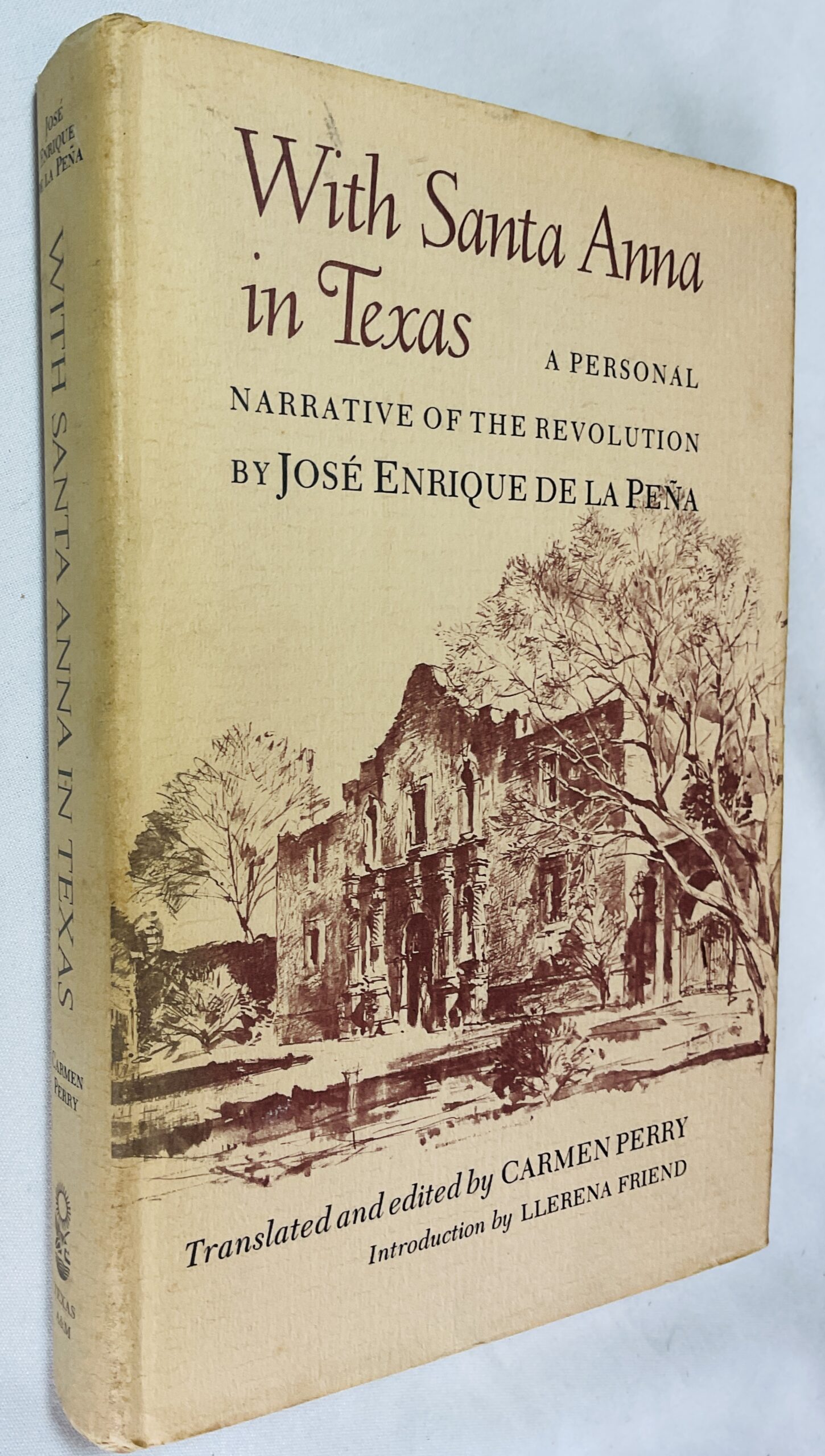 With Santa Anna in Texas: A Personal Narrative of the Revolution