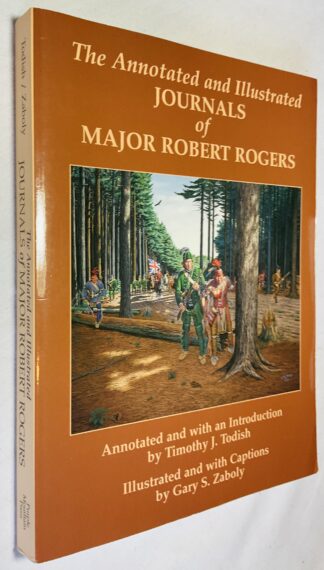 The Annotated and Illustrated Journals of Major Robert Rogers