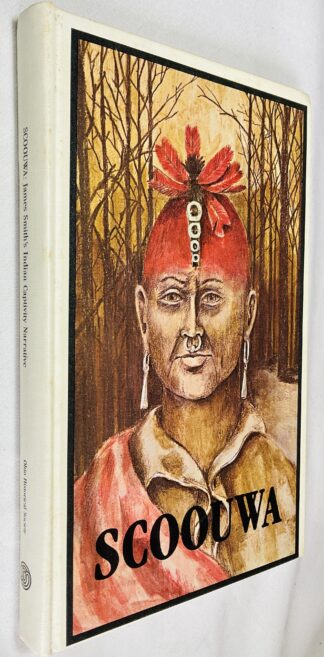 Scoouwa: James Smith's Indian Captivity Narrative