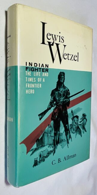Lewis Wetzel, Indian Fighter