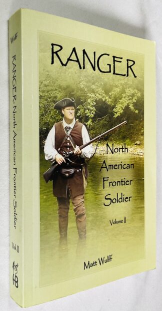 Ranger: North American Frontier Soldier, Volume II
