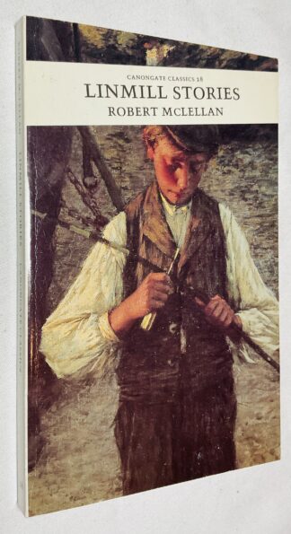 Linmill Stories (Canongate Classics)