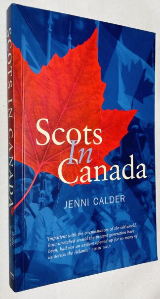 Scots in Canada: A Concise History