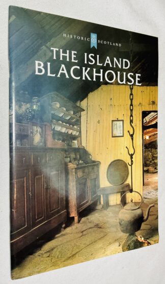 The Island Blackhouse and a Guide to "the Blackhouse", No. 42, Arnol