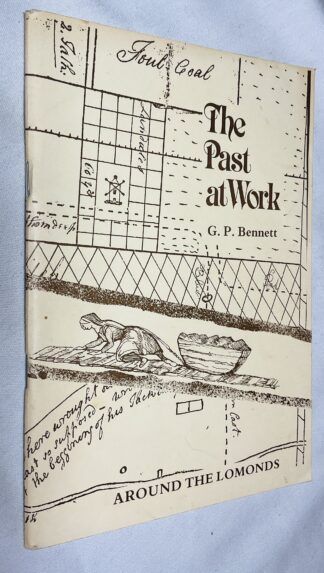 The Past at Work: Around the Lomonds