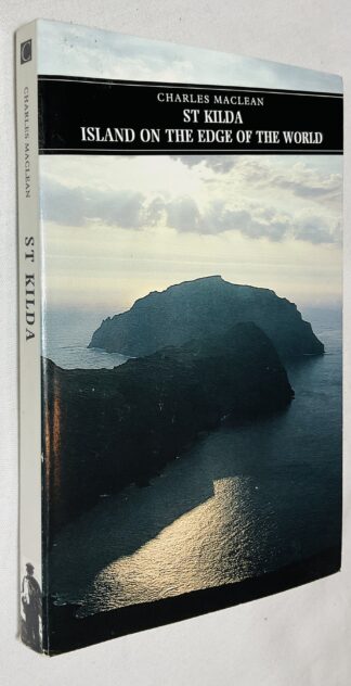 Island on the Edge of the World: The Story of St Kilda  [Canongate Classics No.  45]