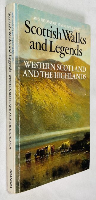 Scottish Walks and Legends: Western Scotland and the Highlands