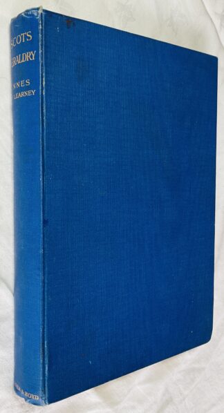 Scots Heraldry: A Practical Handbook - The Historical Principles And Modern Application Of The Art And Science