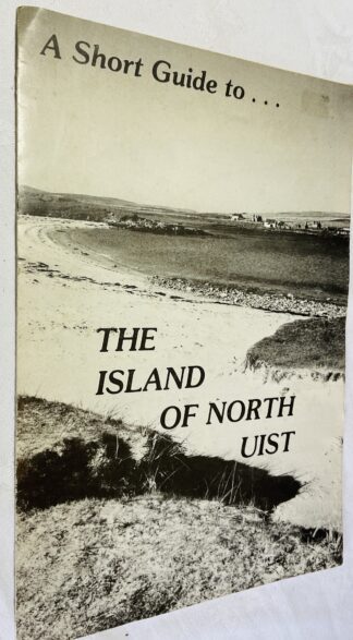 A Short Guide to the Island of North Uist