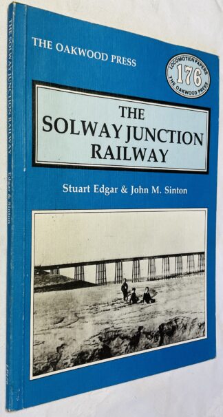 The Solway Junction Railway [Locomotion Paper No.176]