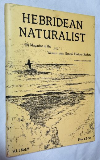 Hebridean Naturalist: The Magazine of the Western Isles Natural History Society [Volumes 1/2 -  Summer/ Winter 1978]