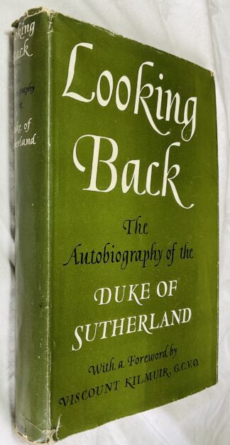 Looking Back: The Autobiography of the Duke of Sutherland