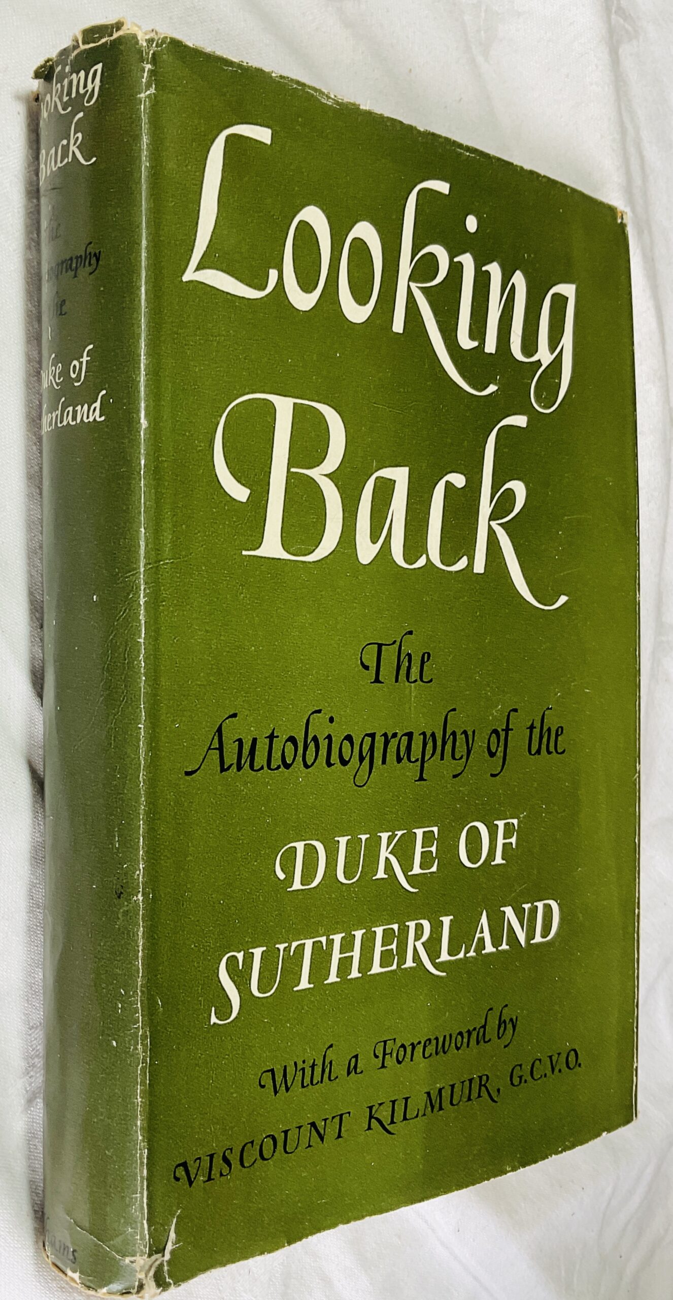 Looking Back: The Autobiography of the Duke of Sutherland