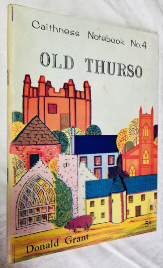 Old Thurso [Caithness Notebook no.4]