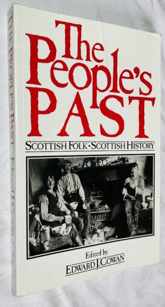 The People's Past: Scottish Folk Scottish History