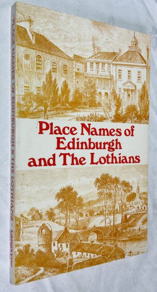 Place Names of Edinburgh and The Lothians