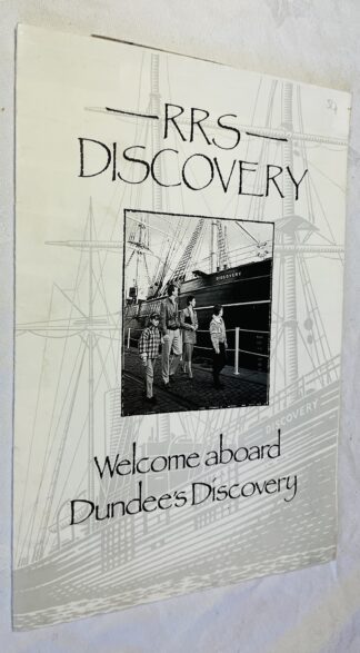 RRS Discovery: Welcome Aboard Dundee's discovery