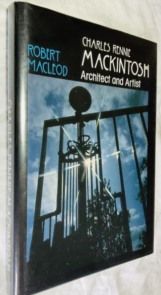 Charles Rennie Mackintosh: Architect and Artist