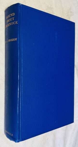 Round About Greenock: A Sketch-Book of West Renfrewshire and North Cunningham
