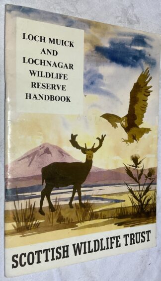 Loch Muick and Lochnagar: Wildlife Reserve Handbook