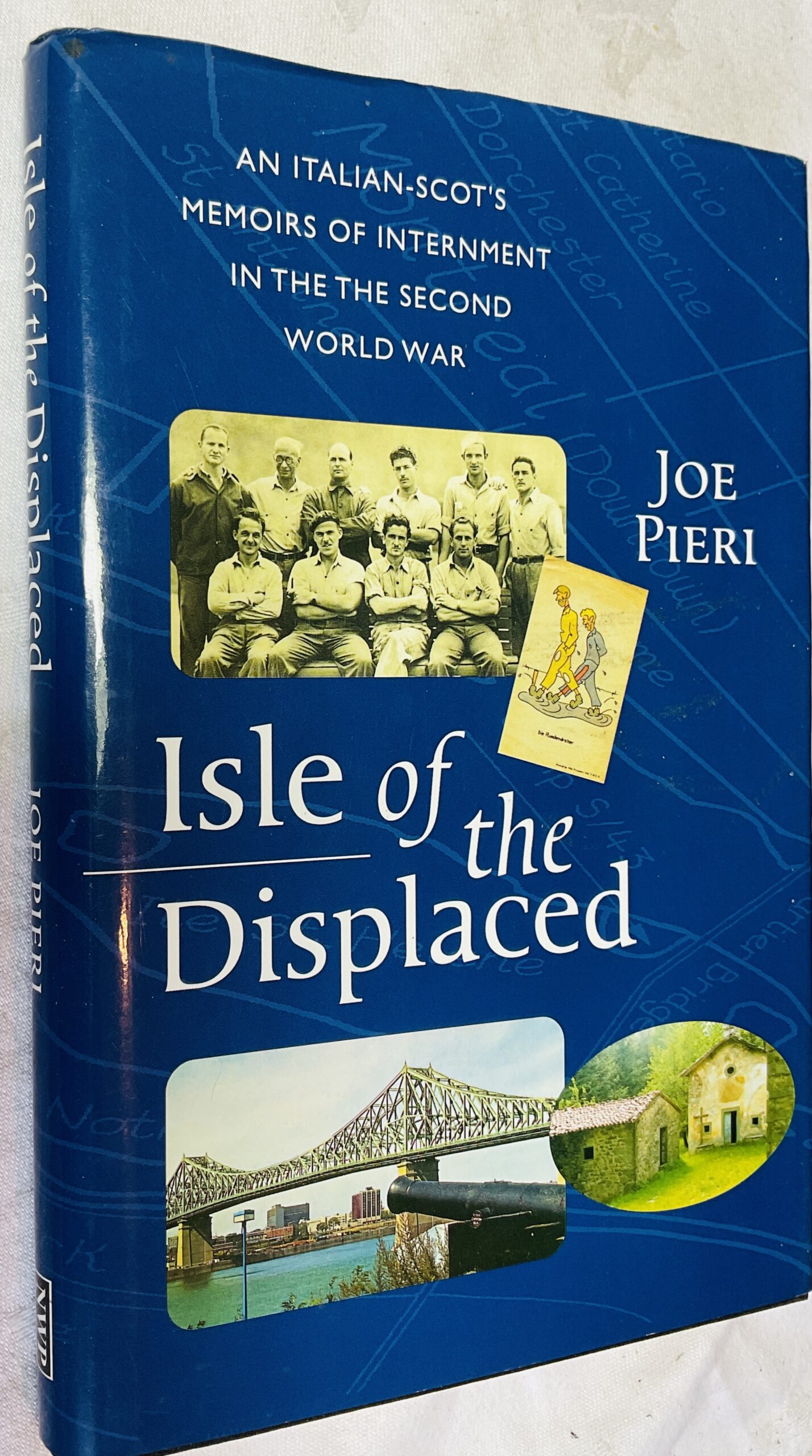 An Isle of the Displaced: Italian-Scot's Memoirs of Internment During the Second World War