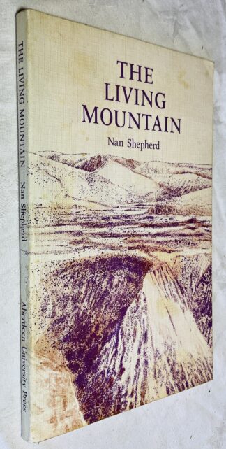 The Living Mountain: A Celebration of the Cairngorm Mountains of Scotland