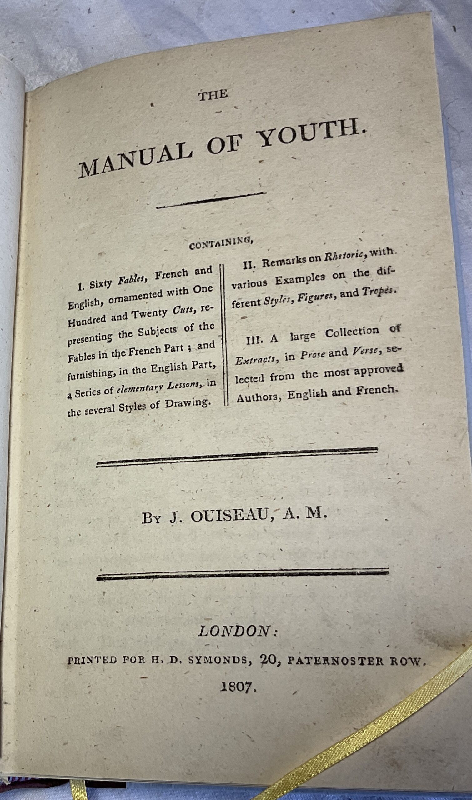 The Manual of Youth: Containing, I. Sixty fables, French and English, ornamented with one hundred and twenty cuts, representing the subjects of the fables in the French part, and furnishing, in the English part, a series of elementary lessons, in the several styles of drawing; II. Remarks on rhetoric, with various examples on the different styles, figures and tropes; III. A large collection of extracts, in prose and verse, selected from the most approved authors, English and French - Image 3