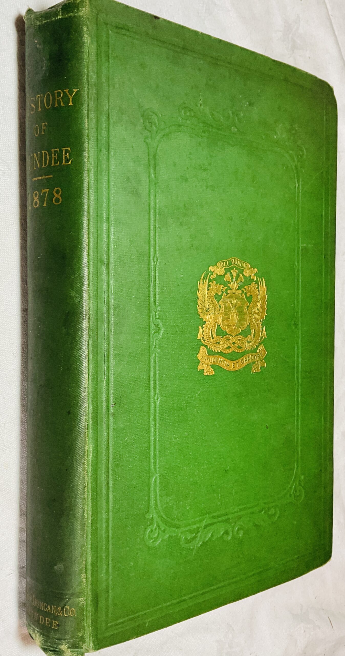 The Municipal History of the Royal Burgh of Dundee: Compiled from Original and Authentic Documents and Records in the Archives of the Town and Other Sources - Improved edition.