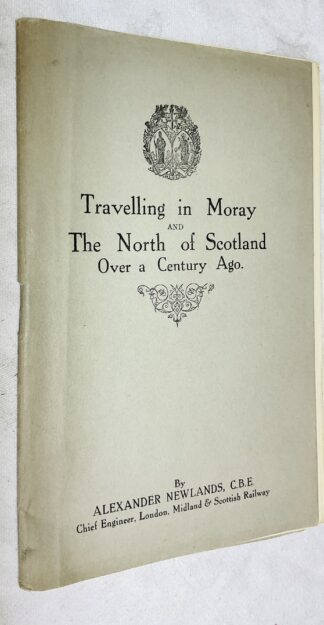 Travelling in Moray and the North of Scotland Over a Century Ago