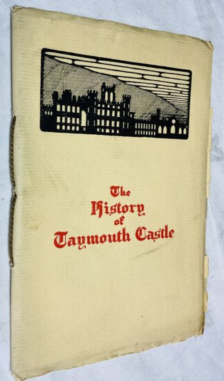 The History of Taymouth Castle
