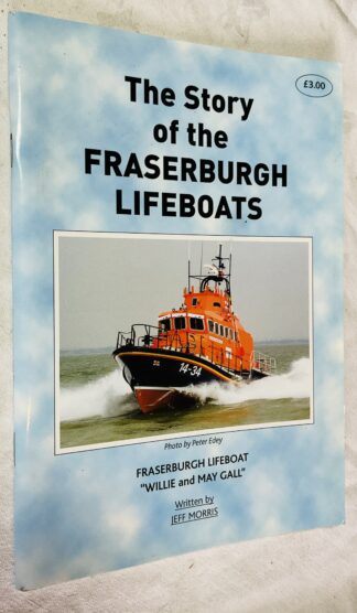 The Story of the Fraserburgh Lifeboats