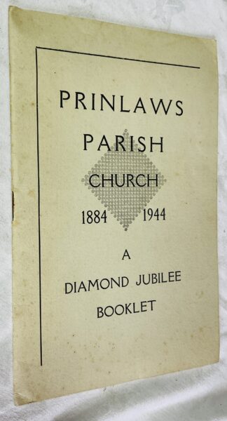 Prinlaws Parish Church, 1884-1944: A Diamond Jubilee Booklet